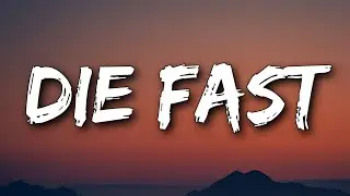 Ruth B. - Die Fast (Lyrics)