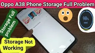 Oppo a38 phone storage full problem