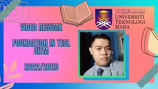 Video Resume Asasi TESL UITM 2022/2023