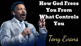 Powerful Preaching - GOD GIVES YOU PATIENCE- Tony Evans Message