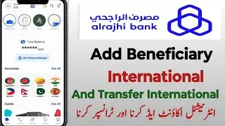 al rajhi bank add beneficiary international | al rajhi bank transfer international