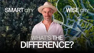 Smart Cities vs Wise Cities: Which Future Do We Want?