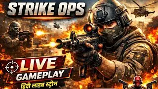 Strike Ops Live Gameplay | Hindi FPS Action | Full Gun Battle