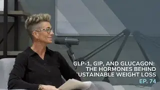 GLP-1, GIP, and Glucagon: The Hormones Behind Sustainable Weight Loss