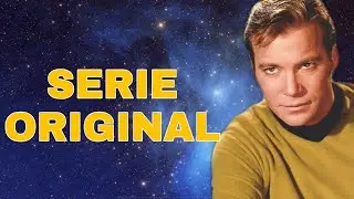 ¿Qué es STAR TREK: LA SERIE ORIGINAL?