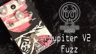 Walrus Audio Jupiter Fuzz V2 Demo & Review (Stompbox Saturday Ep. 107)