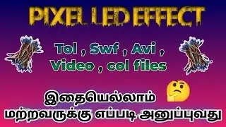 How to send pixel led 🌆 effect Avi swf tol files to others /Hero electro