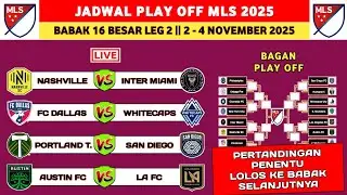 Jadwal Play Off 16 Besar MLS 2025 Leg 2 - Nashville SC vs Inter Miami - Jadwal MLS 2025