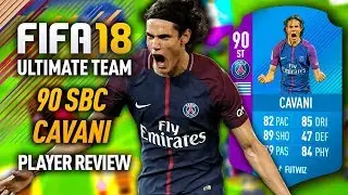 FIFA 18 SBC CAVANI (90) PLAYER REVIEW! FIFA 18 ULTIMATE TEAM!