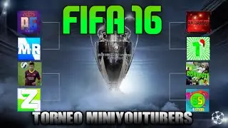 Fifa 16 TORNEO 8  MINIYOUTUBERS / RONIDI31