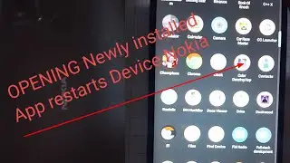 Nokia c22 C32 Auto restart on opening new installed apps fix 2024