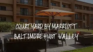 Courtyard By Marriott Baltimore Hunt Valley Review - Hunt Valley , United States of America