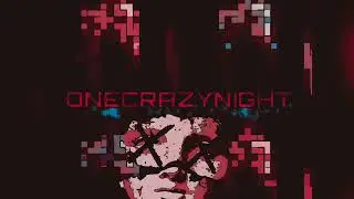 KiDZiggiZ-ONECRAZYNIGHT (Prod. nick de marini x jkei)
