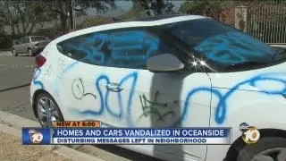 Disturbing messages left after vandals hit Oceanside neighborhood