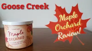 Goose Creek Maple Orchard Candle Review