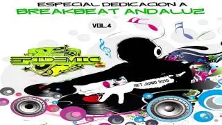 Epidemic SP @ Especial Dedicacion A Breakbeat Andaluz Vol.4
