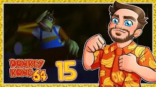 Donkey Kong 64 [#15] - LA BRAVOURE DE LANKY KONG