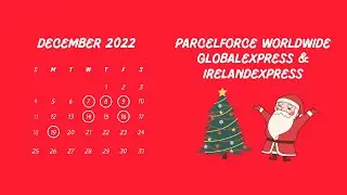 Parcelforce Globalexpress & Irelandexpress last posting Dates | Parcelforce Worldwide Christmas 2022