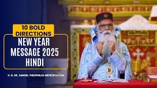 Hindi New Year Message 2025 | H. H. Dr. Samuel Theophilus Metropolitan