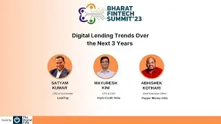 Digital Lending Trends Over the Next 3 Years | Bharat Fintech Summit 2023 | The Digital Fifth