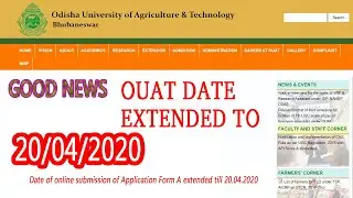 OUAT  Form A for admission into UG programme, 2020-21 of OUAT is extended up to 20.04.2020
