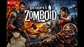 🔴 [LIVE] Kita akan mencoba untuk keliling kota bersama RV di zomboid!! #projectzomboid