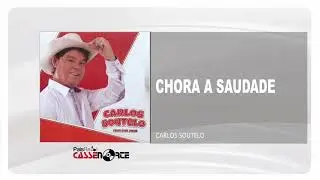Carlos Soutelo - Chora A Saudade