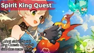 [Lohnt sich?] Spirit King Quest: So spielt sich das neue RPG! 🔥