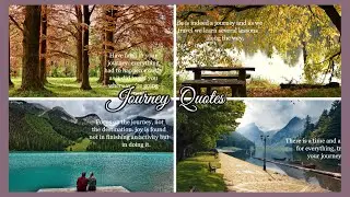 Top 50 Life Journey Quotes | Have a safe and enjoyable journey.