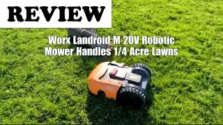 Worx Landroid M 20V Robotic Lawn Mower Review: Setup and Performance - 2026