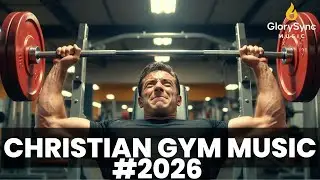 Christian Gym Music #2026 | Sacred Fire Workout Boost &ndash; High-Energy Faith Motivation Mix