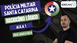 Polícia Militar de Santa Catarinal | Raciocínio Lógico Matemático | Banca IDECAN | Aula 1