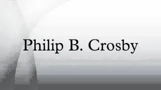 Philip B. Crosby