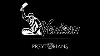 Preytorians - Venison (Metal Wars)