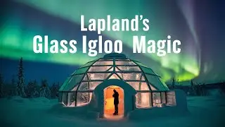 Lapland, Finland A Travel Guide