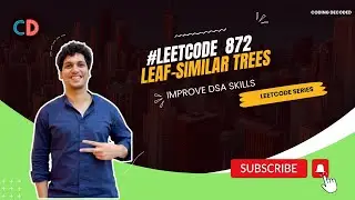 Leeetcode 872 Leaf-Similar Trees | Coding Decoded SDE Sheet