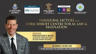 Inaugural Lecture | Cyril Shroff Centre For AI, Law & Regulation