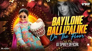 Bayilone Ballipalike X On The Floor | Club Mix | DJ Spikey | Mangli | Pitbull & Jennifer Lopez 