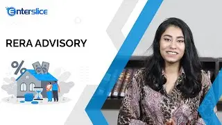 RERA Advisory | Real Estate Regulation & Development Act 2017 - Enterslice