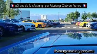 60 ans de la Mustang en France par le Mustang Club de France