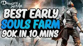 💸DEMON'S SOULS REMAKE - OP EARLY SOULS FARM (2026)💸