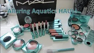 MAC Alluring Aquatics HAUL + Swatches!