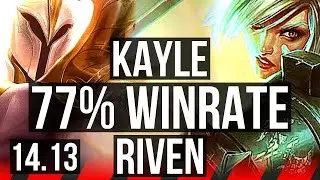 KAYLE vs RIVEN (TOP) | 77% winrate, 46k DMG, Godlike, Rank 14 Kayle | EUNE Grandmaster | 14.13