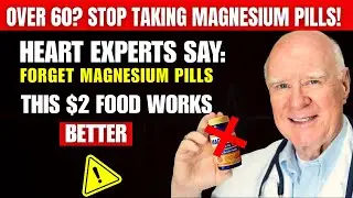 Heart Experts SAY This $2 Food BEATS Expensive Magnesium Pills | Senior Health Tips