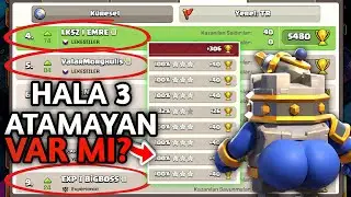 HALA +300 ATAMAYAN VAR MI? 3 HESAPLA SIRALAMA YAPTIRAN ORDUM! - Clash of Clans
