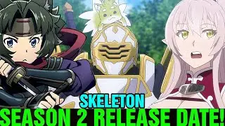 SKELETON KNIGHT IN ANOTHER WORLD SEASON 2 RELEASE DATE - [Situation]