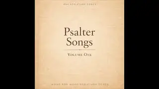 Psalm 56 (ESV) Scripture Memory Song