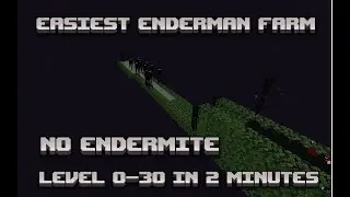 New Enderman Farm Design. NO ENDERMITE. 0-30 in 2mins