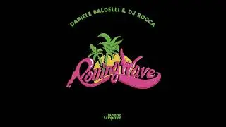 Daniele Baldelli & DJ Rocca - Marchin On