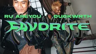 Ru AREYOU - FAVORITE ft. Duckwrth (Official Video)